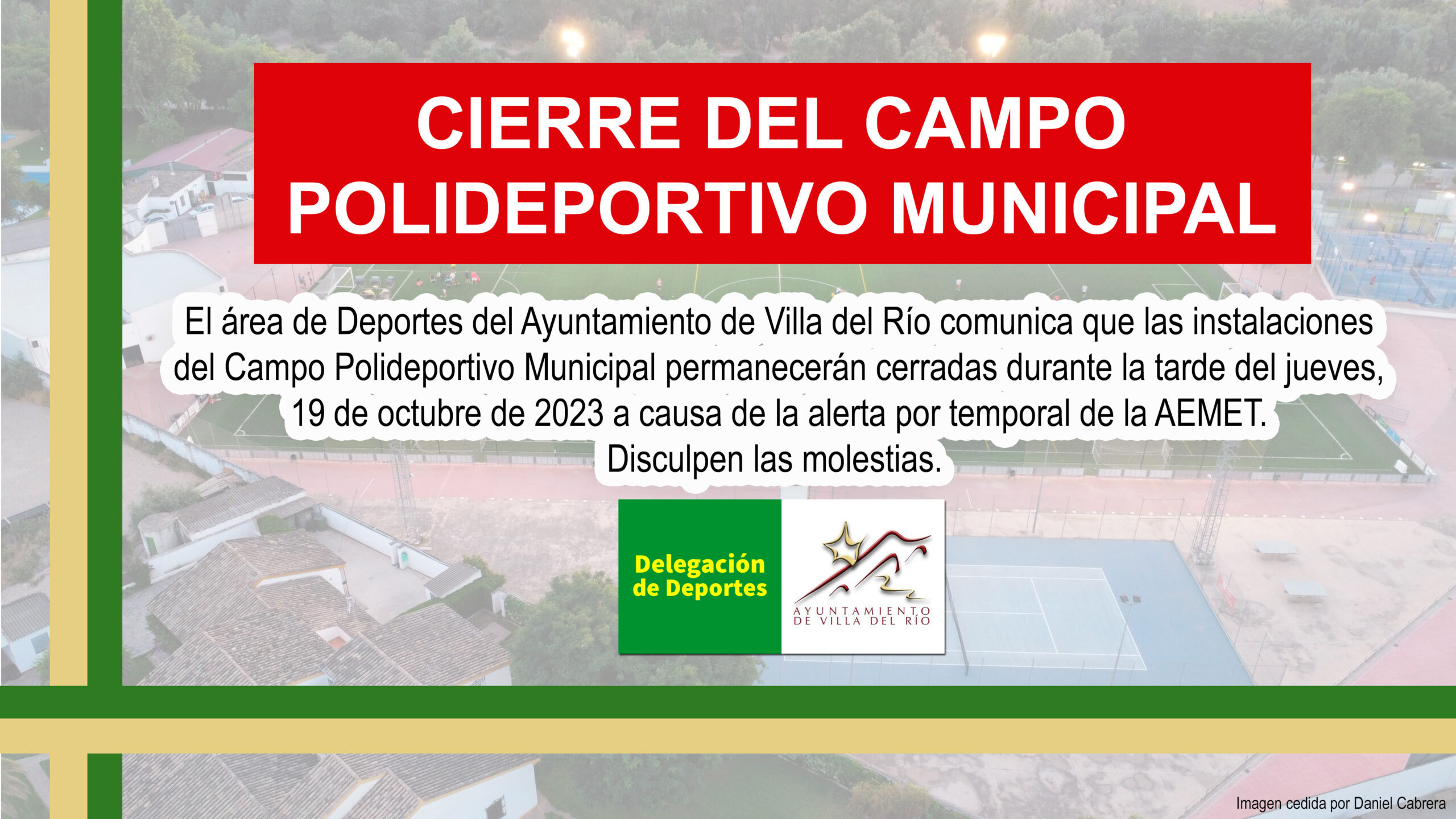 AVISO POR TEMPORAL CIERRE DEL CAMPO POLIDEPORTIVO MUNICIPAL