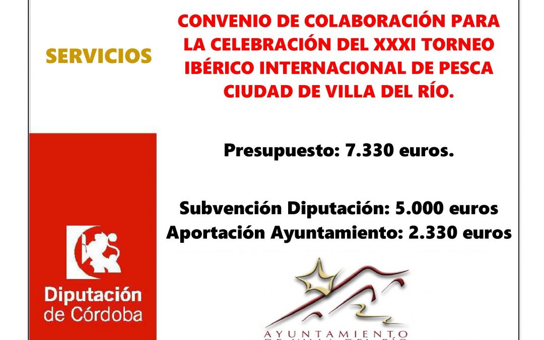 CONVENIO DE COLABORACION PARA LA CELEBRACION DEL XXX TORNEO IBERICO INTERNACIONAL DE PESCA CIUDAD DE VILLA DEL RIO. 1