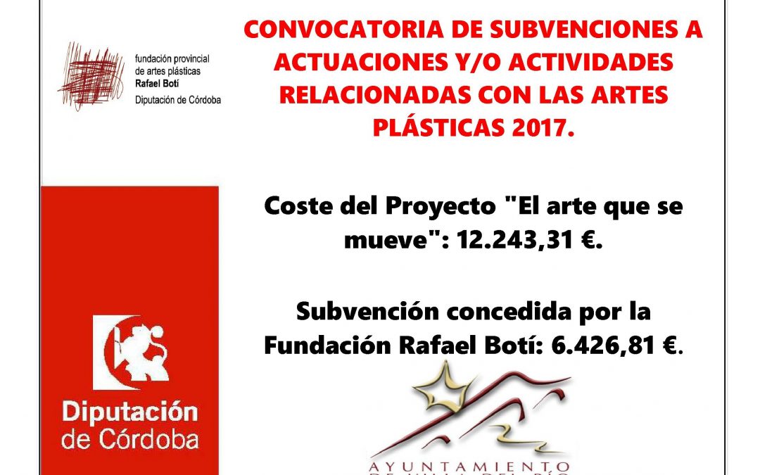 CONVOCATORIA DE SUBVENCIONES A ACTUACIONES Y/O ACTIVIDADES RELACIONADAS CON LAS ARTES PLÁSTICAS 2017. 1
