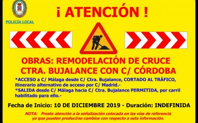 Atención. Obras de remodelación de cruce Calle Carretera Bujalance con Calle Córdoba