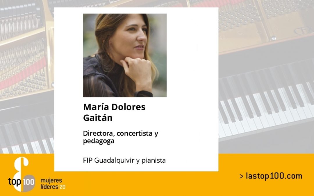 María Dolores Gaitán entre el top 100 mujeres líderes en España 2020 1