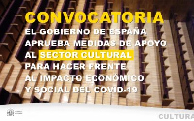 CONVOCATORIA DE MEDIDAS DE APOYO AL SECTOR CULTURAL PARA HACER FRENTE AL IMPACTO ECONÓMICO Y SOCIAL DEL COVID-19