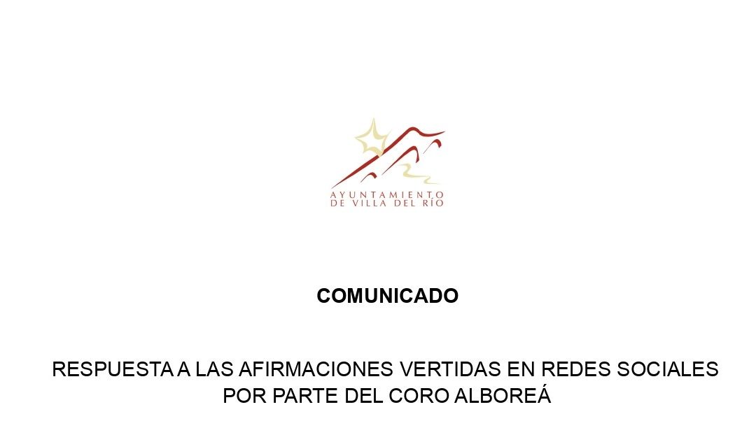 COMUNICADO /  RESPUESTA A LAS AFIRMACIONES VERTIDAS EN REDES SOCIALES POR PARTE DEL CORO ALBOREÁ