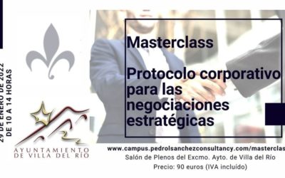 MASTERCLASS | PROTOCOLO CORPORATIVO PARA LAS NEGOCIACIONES ESTRATÉGICAS