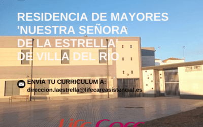 EMPLEO / RESIDENCIA DE MAYORES ‘NUESTRA SEÑORA DE LA ESTRELLA’ DE VILLA DEL RÍO