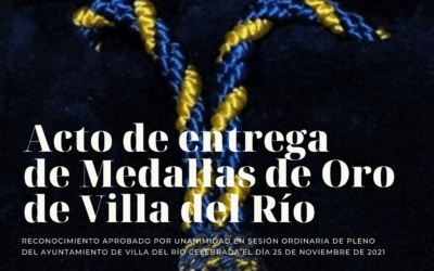 ACTO DE ENTREGA DE MEDALLAS DE ORO DE VILLA DEL RÍO