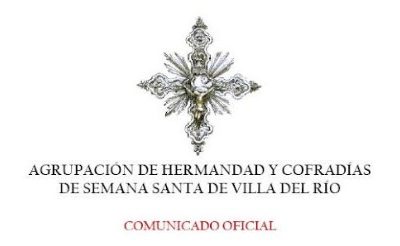 COMUNICADO | SEMANA SANTA DE VILLA DEL RÍO 2022