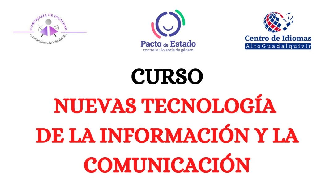 CURSO NUEVAS TECNOLOGÍAS DE LA INFORMACIÓN Y LA COMUNICACIÓN