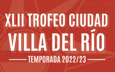 XLII TROFEO CIUDAD DE VILLA DEL RÍO