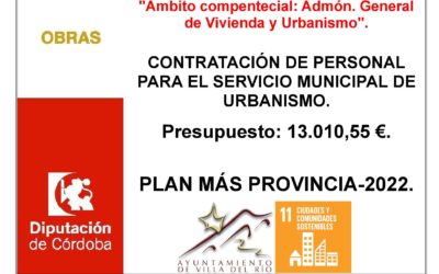 PLAN MÁS PROVINCIA 2022 – CONTRATACIÓN DE PERSONAL PARA EL SERVICIO MUNICIPAL DE URBANISMO.