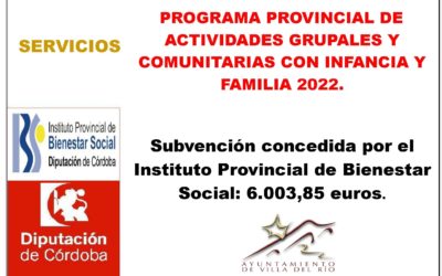 PROGRAMA PROVINCIAL DE ACTIVIDADES GRUPALES Y COMUNITARIAS CON INFANCIA Y FAMILIA 2022.