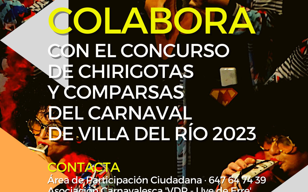 COMUNICADO | CONCURSO DE CHIRIGOTAS Y COMPARSAS DEL CARNAVAL DE VILLA DEL RÍO 2023