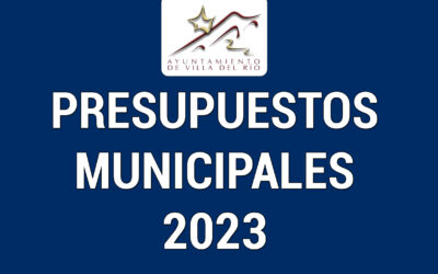 TRANSPARENCIA | EL PRESUPUESTO DEL AYUNTAMIENTO DE VILLA DEL RÍO DE ESTE AÑO 2023 ASCIENDE 7.020.866 EUROS