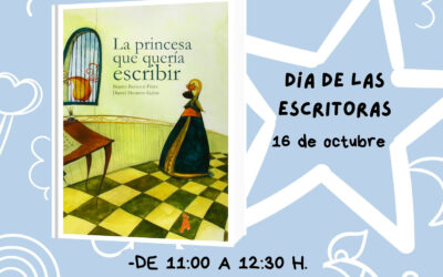 CULTURA | ESTE SÁBADO, EN LA BIBLIOTECA MUNICIPAL…¡NUEVO TALLER INFANTIL! DEDICADO AL DÍA DE LAS ESCRITORAS