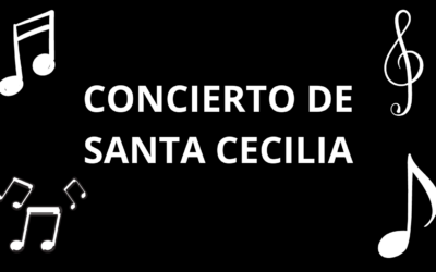 ESTE SÁBADO | CONCIERTO EN HONOR DE SANTA CECILIA