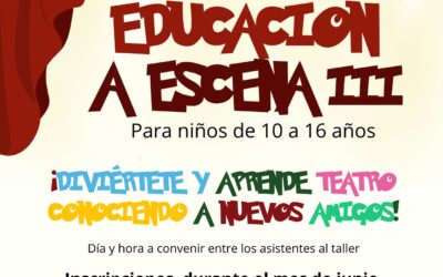 JUVENTUD Y EDUCACIÓN | TALLER DE TEATRO: EDUCACIÓN A ESCENA III