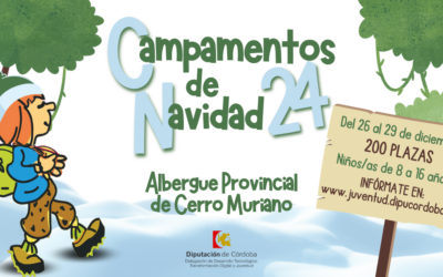 JUVENTUD | ABIERTO EL PLAZO PARA INSCRIBIRSE EN EL CAMPAMENTO DE NAVIDAD EN CERRO MURIANO