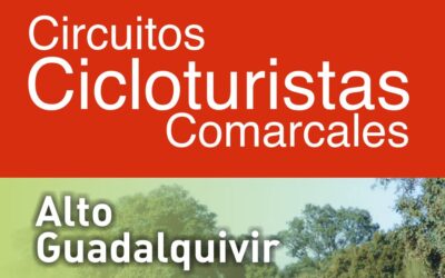 TURISMO Y DEPORTES | CIRCUITO CICLOTURISTA BTT DEL ALTO GUADALQUIVIR