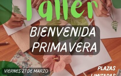 TALLER CREATIVO |  ¡BIENVENIDA, PRIMAVERA! 