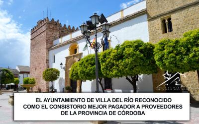 HACIENDA | EL AYUNTAMIENTO DE VILLA DEL RÍO RECONOCIDO COMO EL CONSISTORIO MEJOR PAGADOR A PROVEEDORES DE LA PROVINCIA DE CÓRDOBA