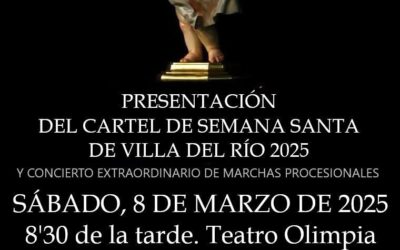 CULTURA | PRESENTACIÓN DEL CARTEL DE SEMANA SANTA DE VILLA DEL RÍO 2025