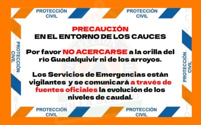 PROTECCIÓN CIVIL | PRECAUCIÓN ANTE EL RIESGO DE CRECIDAS Y DESBORDAMIENTOS